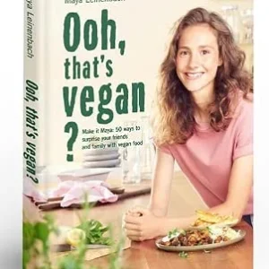 Готварска книга „О, това веган ли е?“ (Ooh, that's vegan?) от Мая Лайненбах – твърди корици